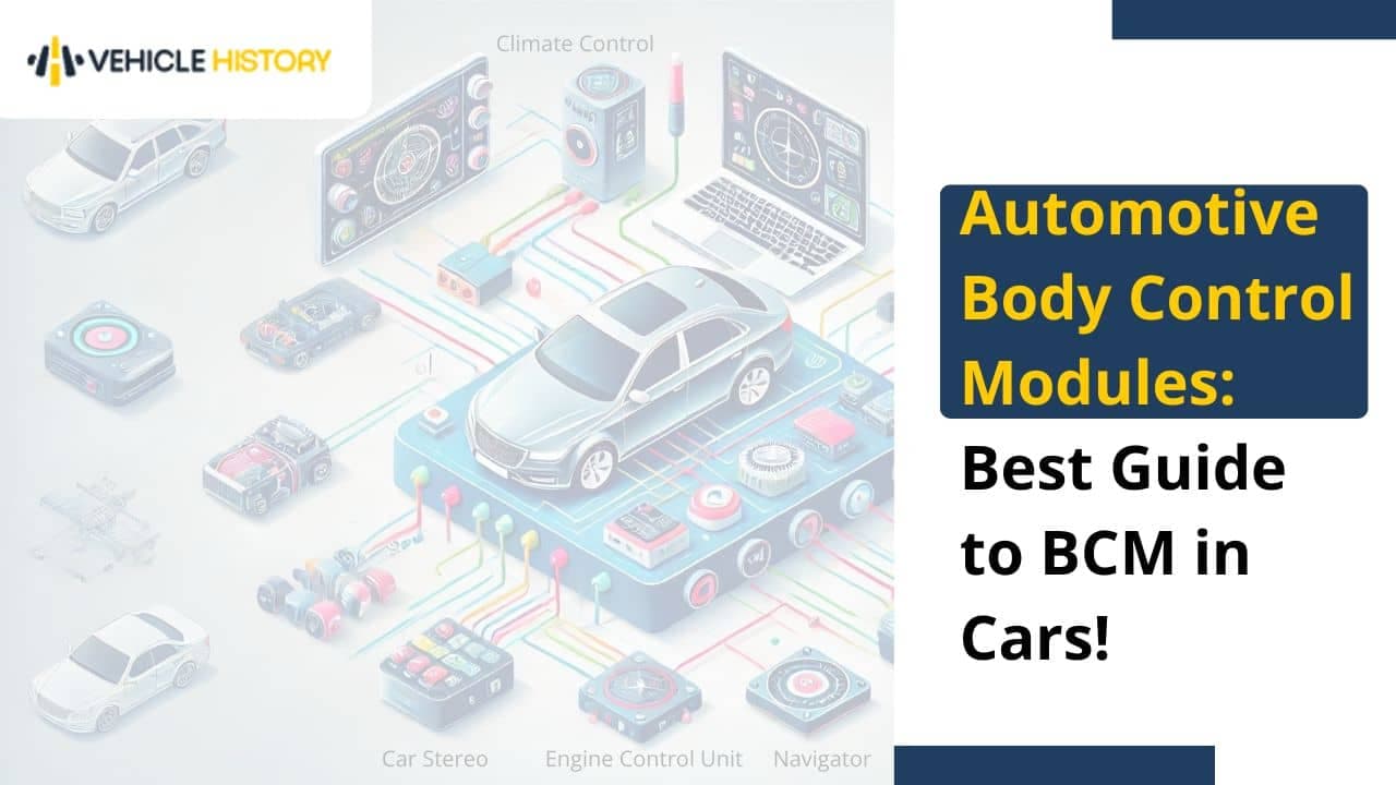 Automotive Body Control Module: A Detailed Guide to BCM in Cars