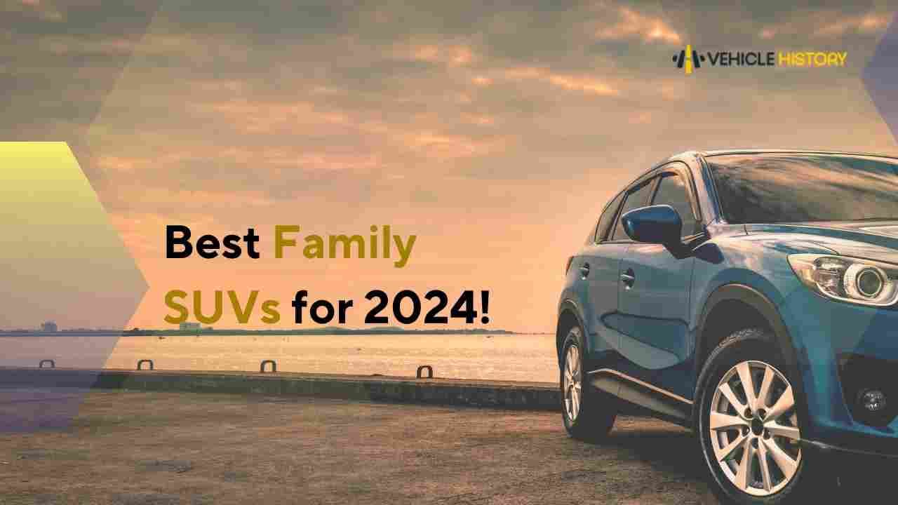 Best Family SUVs for 2024