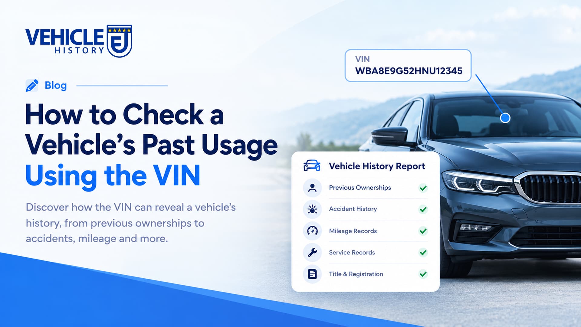 How to Check a Vehicle’s Past Usage by VIN