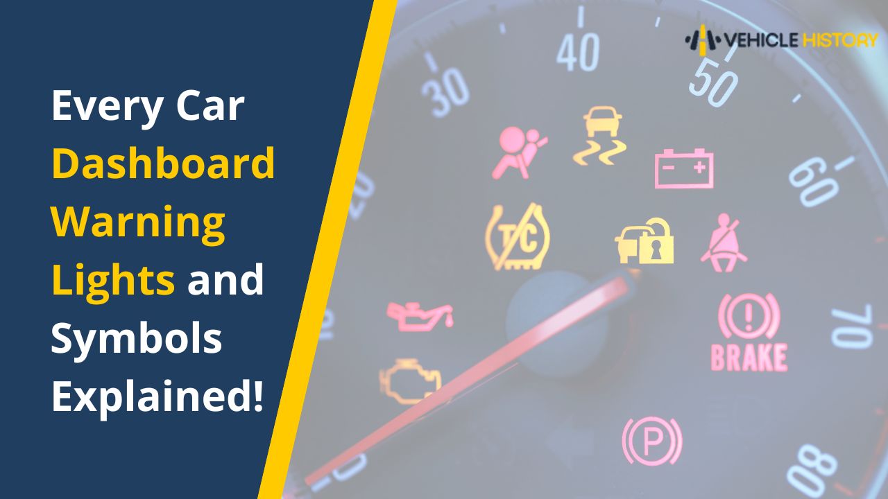 Every Car Dashboard Warning Lights and Symbols Explained