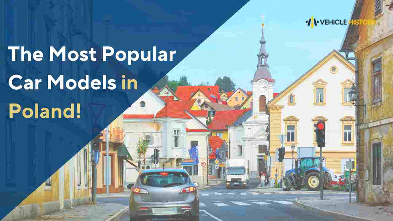 The Most Popular Car Models in Poland!